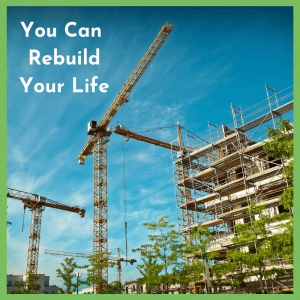 As with buildings and other physical infrastructure after a tragic event, it is possible to rebuild your life after tragedy.